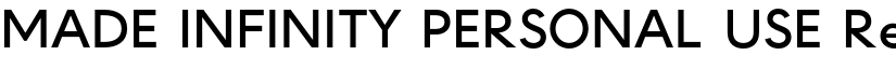 MADE INFINITY PERSONAL USE Regular font