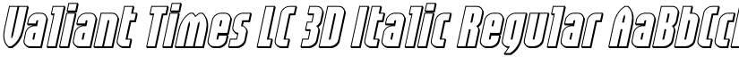 Valiant Times LC 3D Italic Regular font