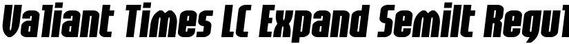 Valiant Times LC Expand SemiIt Regular font