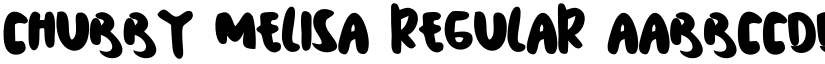 Chubby Melisa Regular font