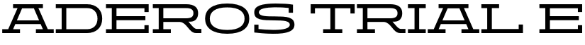 ADEROS TRIAL Expanded font