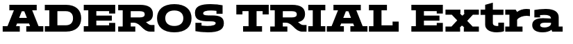 ADEROS TRIAL Extra Bold font
