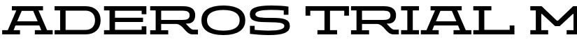 ADEROS TRIAL Medium Expanded font
