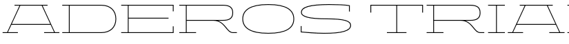ADEROS TRIAL Thin Wide font