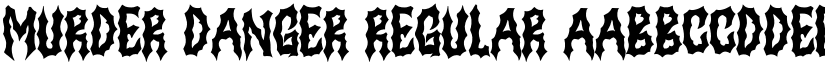 MURDER DANGER Regular font