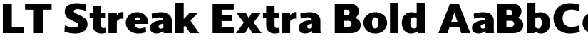 LT Streak Extra Bold font