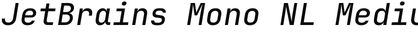 JetBrains Mono NL Medium Italic font