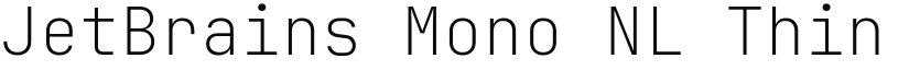 JetBrains Mono NL Thin font