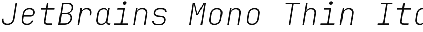 JetBrains Mono Thin Italic font