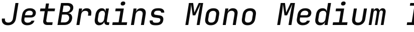 JetBrains Mono Medium Italic font