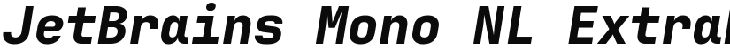 JetBrains Mono NL ExtraBold Italic font