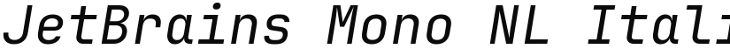 JetBrains Mono NL Italic font