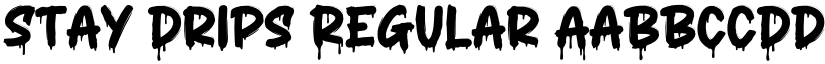 Stay Drips Regular font