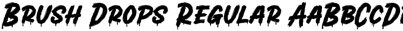 Brush Drops Regular font