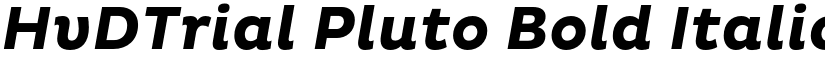 HvDTrial Pluto Bold Italic font