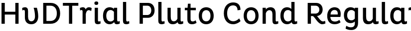 HvDTrial Pluto Cond Regular font