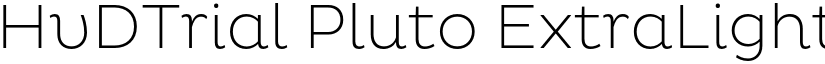 HvDTrial Pluto ExtraLight font