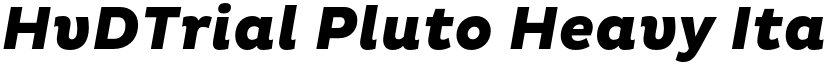 HvDTrial Pluto Heavy Italic font