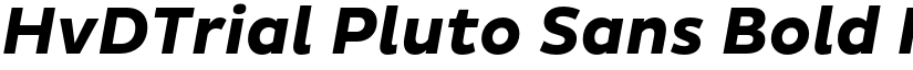 HvDTrial Pluto Sans Bold Italic font