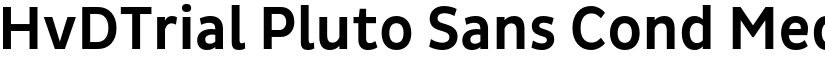 HvDTrial Pluto Sans Cond Medium font