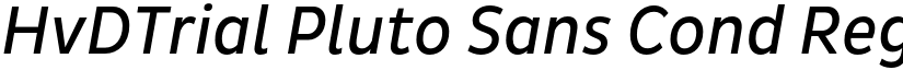 HvDTrial Pluto Sans Cond Regular Italic font