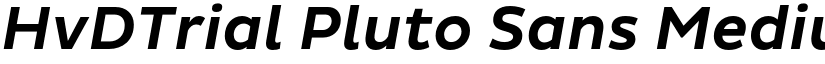 HvDTrial Pluto Sans Medium Italic font