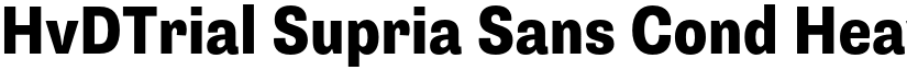 HvDTrial Supria Sans Cond Heavy font
