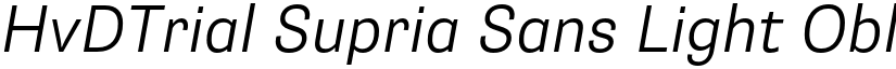 HvDTrial Supria Sans Light Oblique font