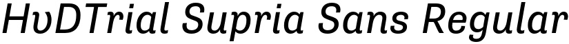HvDTrial Supria Sans Regular Italic font