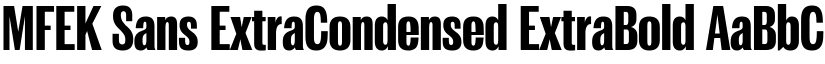 MFEK Sans ExtraCondensed ExtraBold font