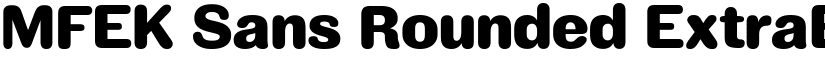 MFEK Sans Rounded ExtraBold font