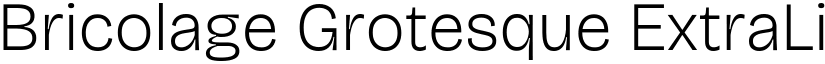 Bricolage Grotesque ExtraLight font