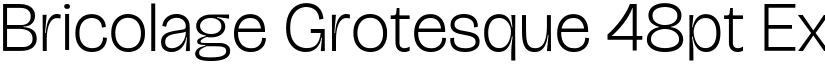 Bricolage Grotesque 48pt ExtraLight font