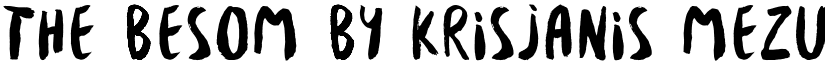 The Besom by Krisjanis Mezulis / RIT CREATIVE font