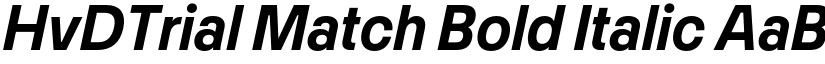 HvDTrial Match Bold Italic font