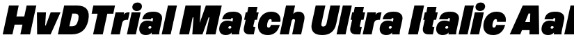 HvDTrial Match Ultra Italic font