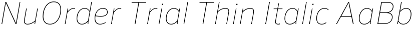 NuOrder Trial Thin Italic font