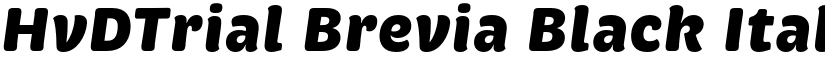HvDTrial Brevia Black Italic font