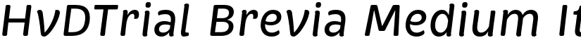 HvDTrial Brevia Medium Italic font