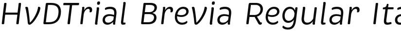HvDTrial Brevia Regular Italic font