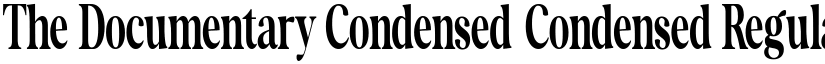 The Documentary Condensed Condensed Regular font