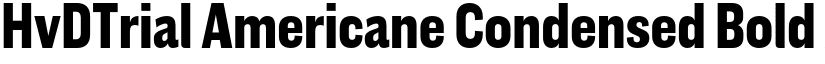 HvDTrial Americane Condensed Bold font