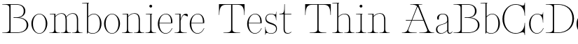 Bomboniere Test Thin font