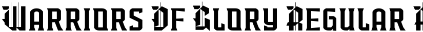 Warriors Of Glory Regular font