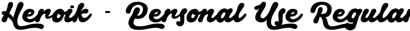 Heroik - Personal Use font download