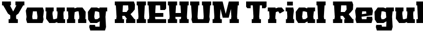 Young RIEHUM Trial Regular font