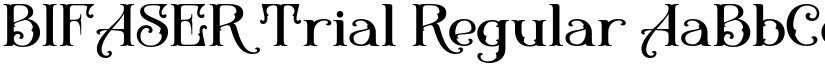 BIFASER Trial Regular font