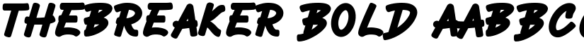 THEBREAKER bold font