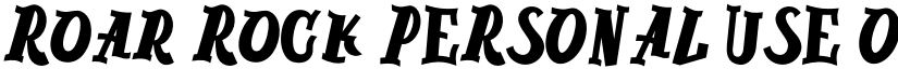 Roar Rock PERSONAL USE ONLY Regular font