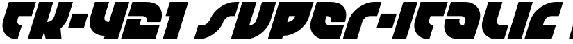 TK-421 Super-Italic Regular font